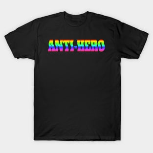 Anti Hero Rainbow Text T-Shirt